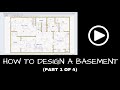 How To Design a Finished Basement (Part 1 of 4)