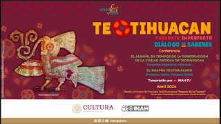 Teotihuacan, patrimonio y sociedad civil  | #INAHFest Teotihuacan