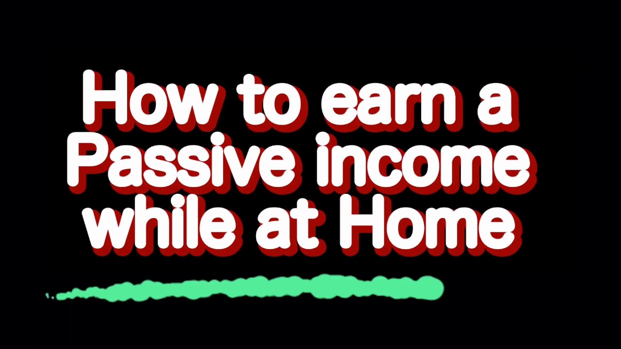 How to earn a passive income while at Home ! Just using your mobile ...