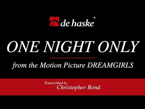 One Night Only– arranged by Christopher Bond