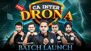 CA Inter Free Drona Batch Launch 🔥