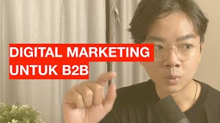 DIGITAL MARKETING UNTUK B2B screenshot 5