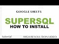How to Properly Install SUPERSQL Function in Google Sheets