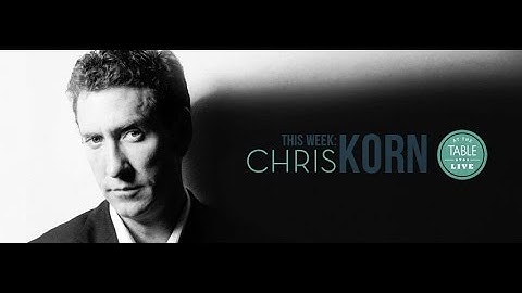 At the Table Live Lecture - Chris Korn 11/12/2014