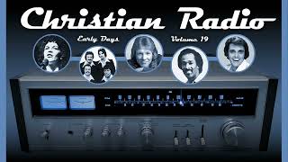 Playlist - Christian Radio Vol 19 - Early Days