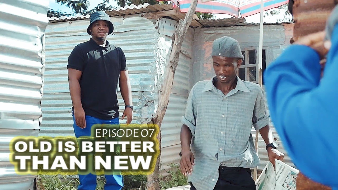 UDlamini YiStar   Old Is Better Than New Episode 07