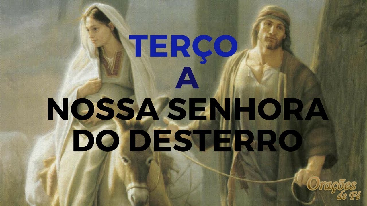 Terço a Nossa Senhora do Desterro