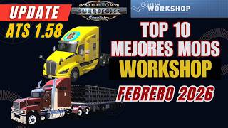 Ats 1.58 Top 10 Best Mods From The Workshop - February 2026