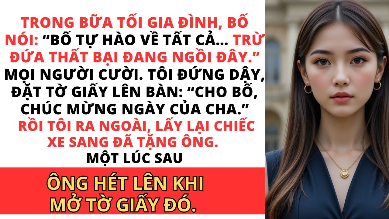 Trong buổi họp mặt, bố tôi nói: “Tôi tự hào về các con, trừ đứa thất bại.” Tôi lặng lẽ rời đi…
