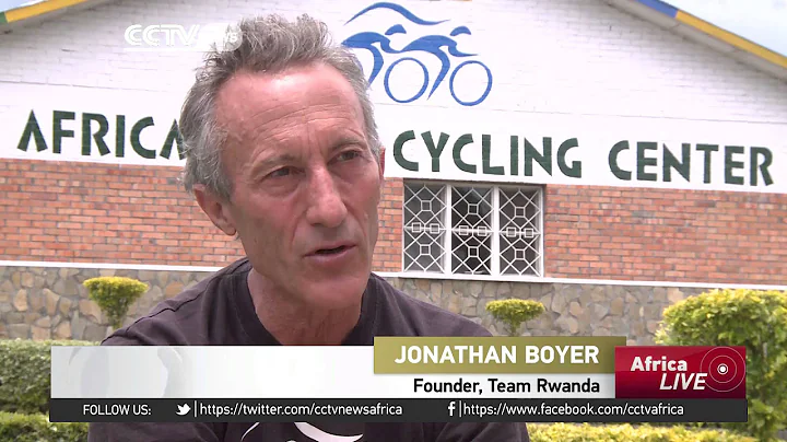 Rwanda Cycling: Jonathan Boyer putting sport on th...