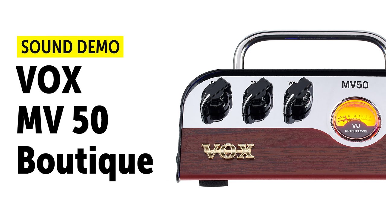 Vox MV 50 Boutique - Sound Demo (no talking)