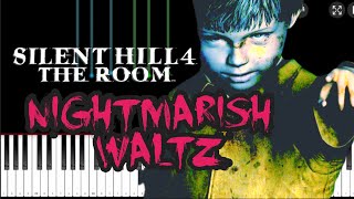 Silent Hill 4: The Room - Nightmarish Waltz - Piano Tutorial - Little Miss Scare-All