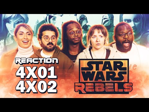 DOUBLE DROP! Star Wars: Rebels - 4x1 and 4x2 - Group Reaction