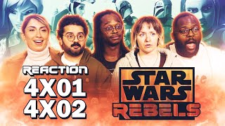 DOUBLE DROP! Star Wars: Rebels - 4x1 and 4x2 - Group Reaction
