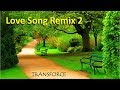 Love Song Remix 2