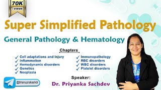 Super Simplified Pathology by Dr Priyanka Sachdev || General Pathology & Hematology - Rapid revision screenshot 4
