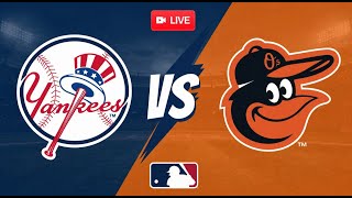 YANKEES vs ORIOLES LIVE ⚾️ MLB Watch Party & Reactions