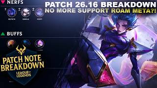 NO MORE SUPPORT ROAM META - Patch 26.16 Breakdown