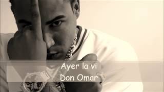 Don Omar Ayer La Vi
