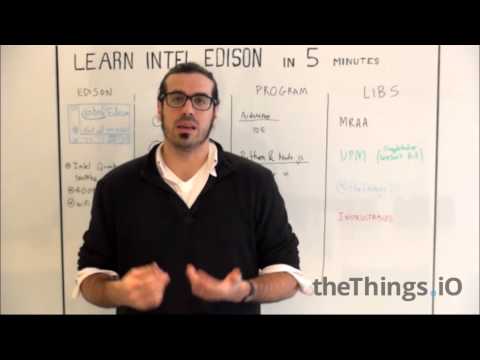 Learn Intel Edison in 5 minutes #iotfriday
