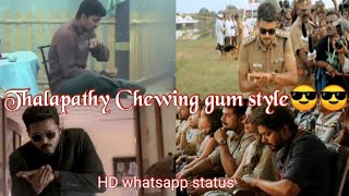 Thalapathy Vijay|Chewing gum style😎😎|From Sachein to Master|Fullscreen Hd whatsapp status