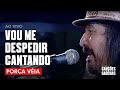 Porca Véia - Vou Me Despedir Cantando (Ao Vivo - Clip DVD)