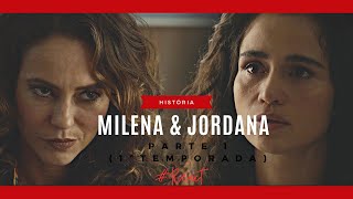 A História de Milena e Jordana  - Parte 1/ 2ºTemporada (Comentada)