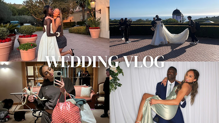 my best friend got married!! wedding bts