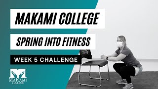 Spring Into Fitness Week 5 - MaKami College