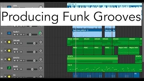 How to produce Funk Grooves - Logic Session Breakdown