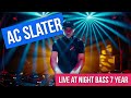 Ac slater dj set  night bass  beatport live