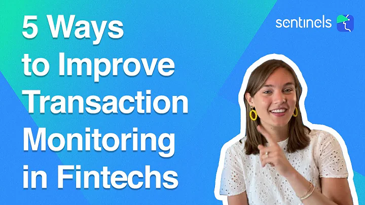 5 Ways to Improve Transaction Monitoring in Fintechs