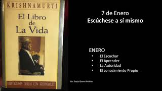 Meditaciones diarias con Krishnamurti - 7 de Enero