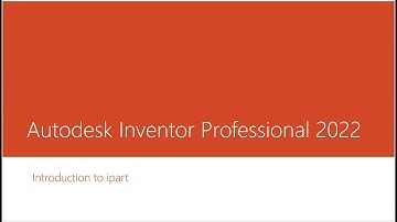 Autodesk Inventor 2022:  iPart introduction