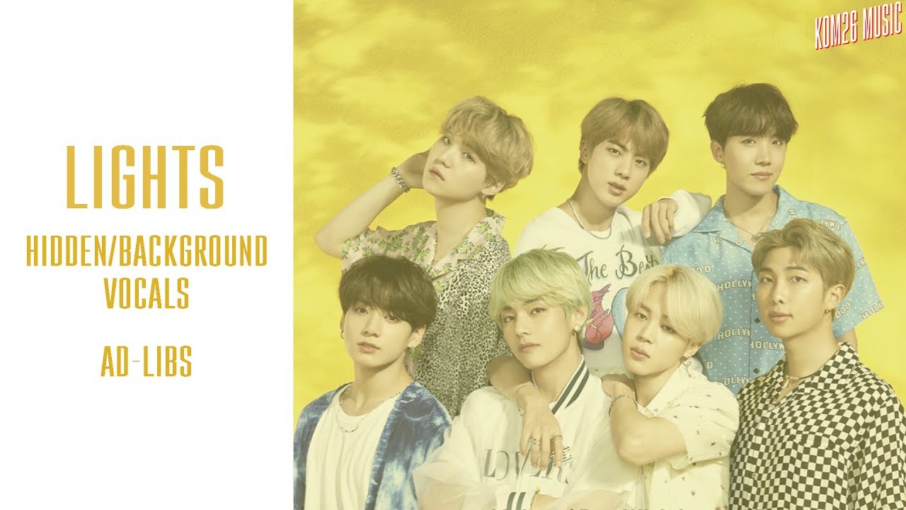 [Vizualization] BTS ~ Lights ~ Hidden/Background Vocals & Ad-Libs