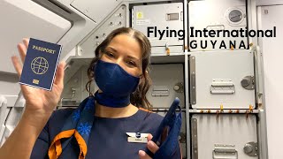 Flying International Guyana | Flight Attendant Life