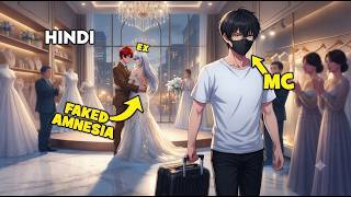 She Faked Amnesia To Cheat On Me, So I Vanished Forever. Now She's Going Insane! | Manhwa in Hindi
