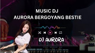 MUSIC DJ FULL BASS! C’MOON DJ AURORA LETS DANCE! Asyiikk…