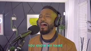 YOU KNOW MY NAME | TASHA COBBS FT. JIMI CRAVITY | WORSHIP COVER | KORIN DEANNA LANE | DATHAN THIGPEN