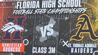 ⭐St Thomas Aquinas Raiders VS Homestead Broncos⭐ 3M State Championship Game
