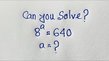 Germany | Can you solve this?| A tricky maths olympiad question | 8^a=640 |