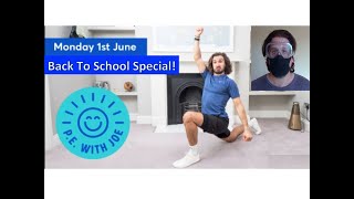 PE With Joe | Monday 1st June | BACK TO SCHOOL Social Distancing SPECIAL | Parody