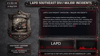 Southeast Division - *Live* LAPD Police Scanner - LA Captain - 10-Aug-2026 - S5