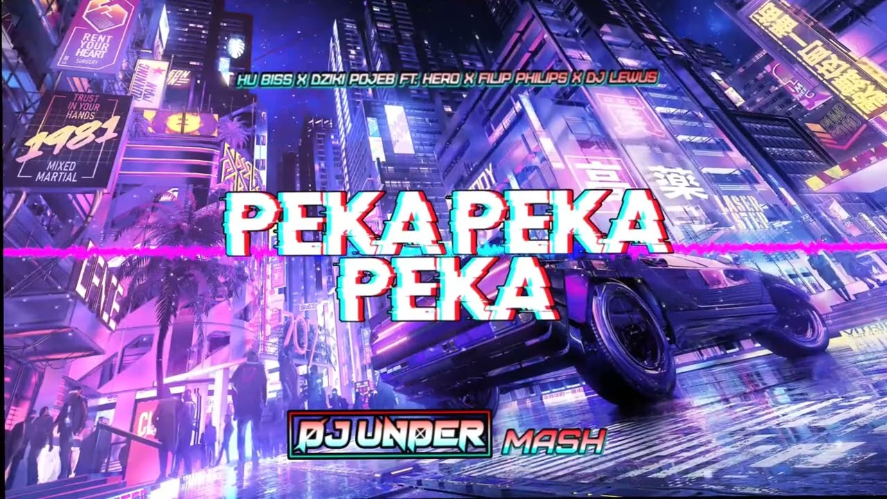 HU Biss x Dziki Pojeb Ft. Hero x Filip Philips x DJ Lewus Peka Peka