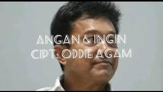 Iwan Fals - Angan dan Ingin feat. Oddie Agam. Cipt: Oddie Agam (lirik)