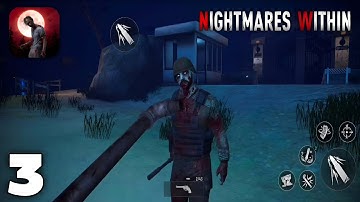 Nightmares Within Gameplay Part 3 (Android)