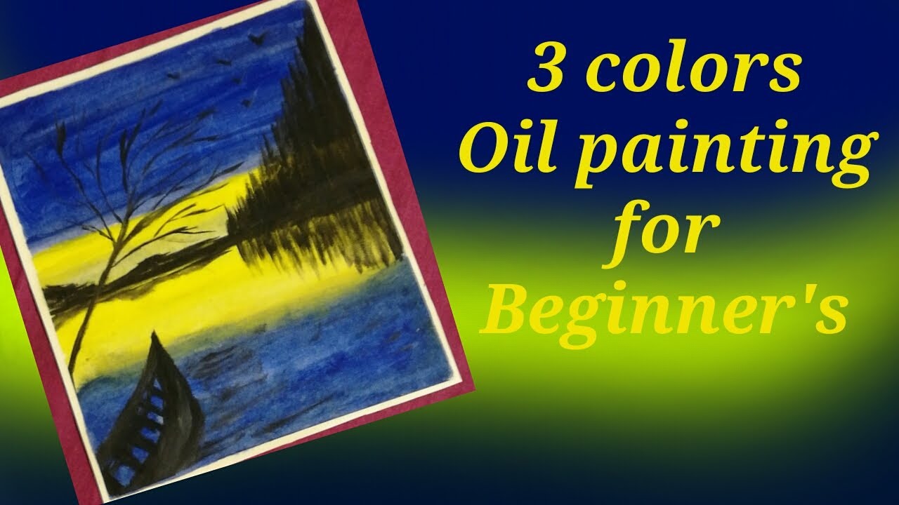 3 colors painting for beginner's Easy oil painting YouTube