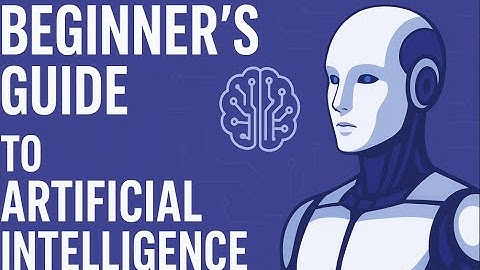 AI Fundamentals Explained | Beginner’s Guide to Artificial Intelligence