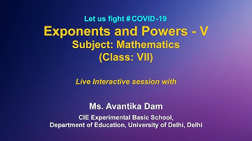 Live Interactions on PM eVidya :Exponents and Powers-V
