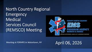 North Country REMSCO Meeting 04/06/2026